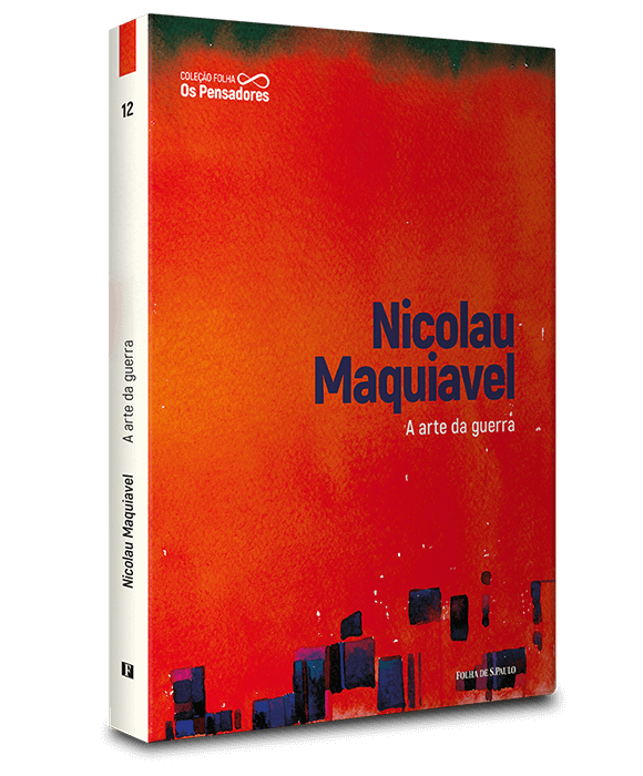 Nicolau Maquiavel — A arte da guerra