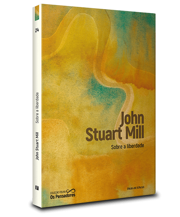 John Stuart Mill — Sobre a liberdade
